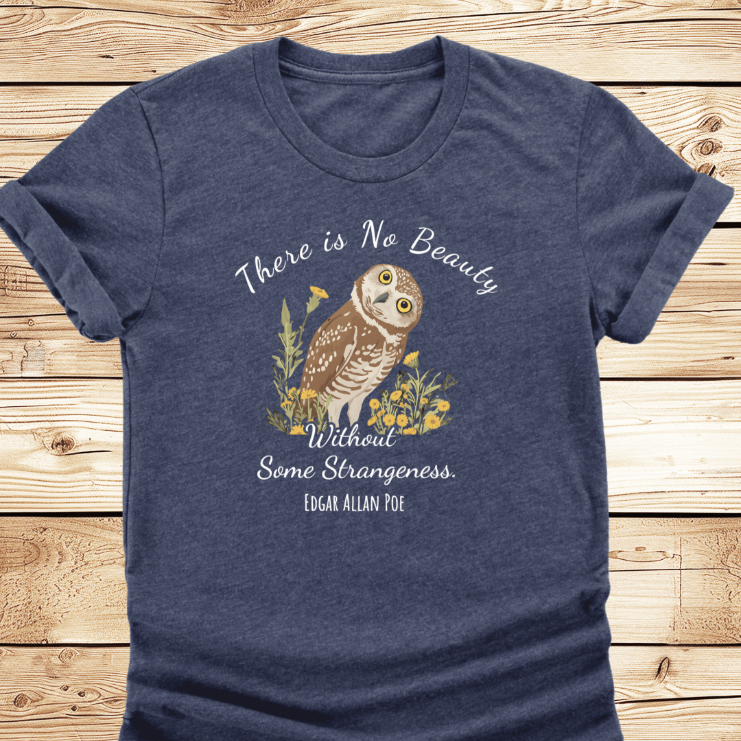 There is No Beauty Poe Quote T-shirt - Ramblin Road