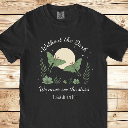 Without The Dark Poe Quote Relaxed Fit Tee