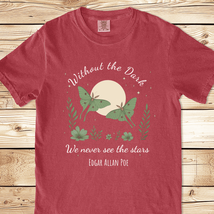 Without The Dark Poe Quote Relaxed Fit Tee