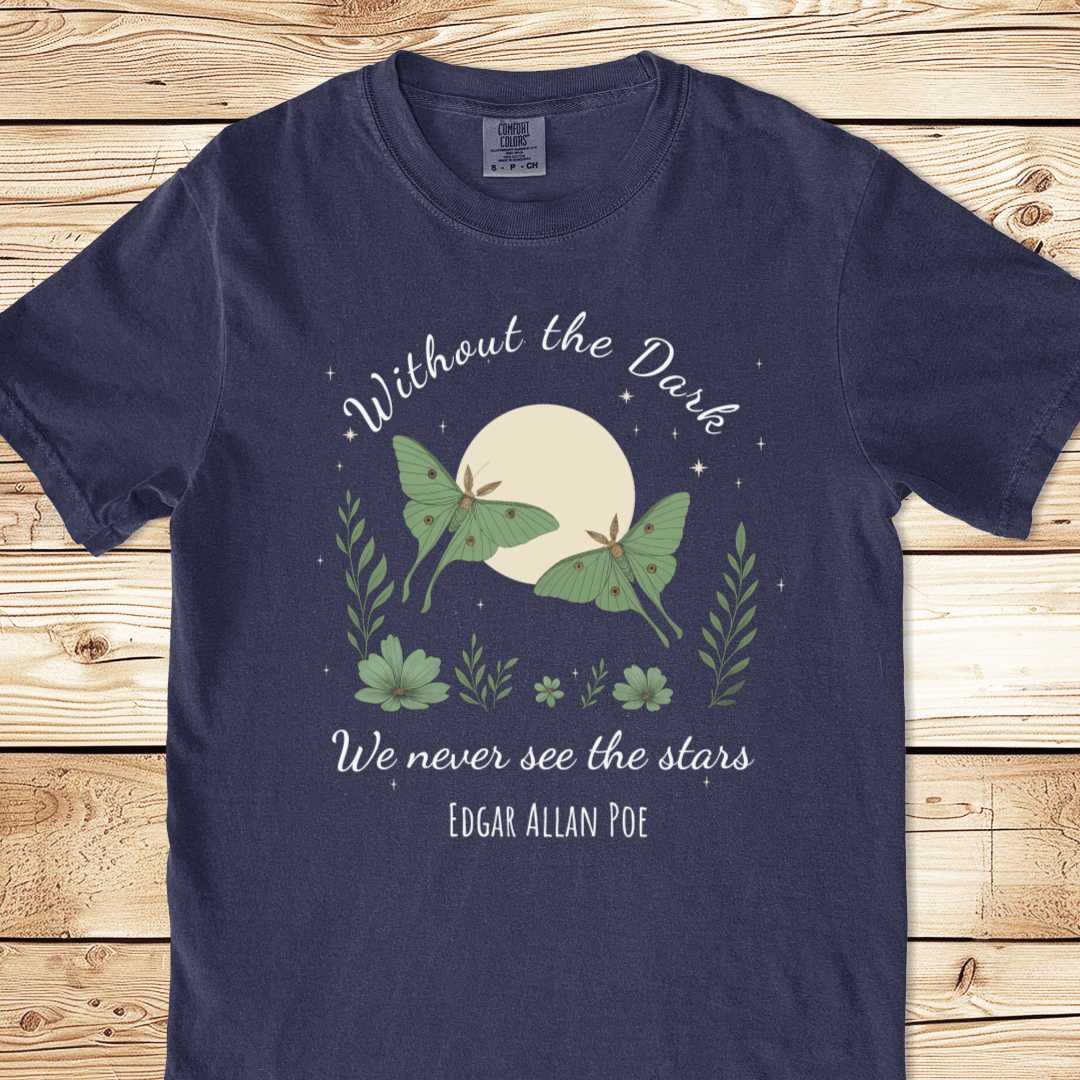 Without The Dark Poe Quote Relaxed Fit Tee