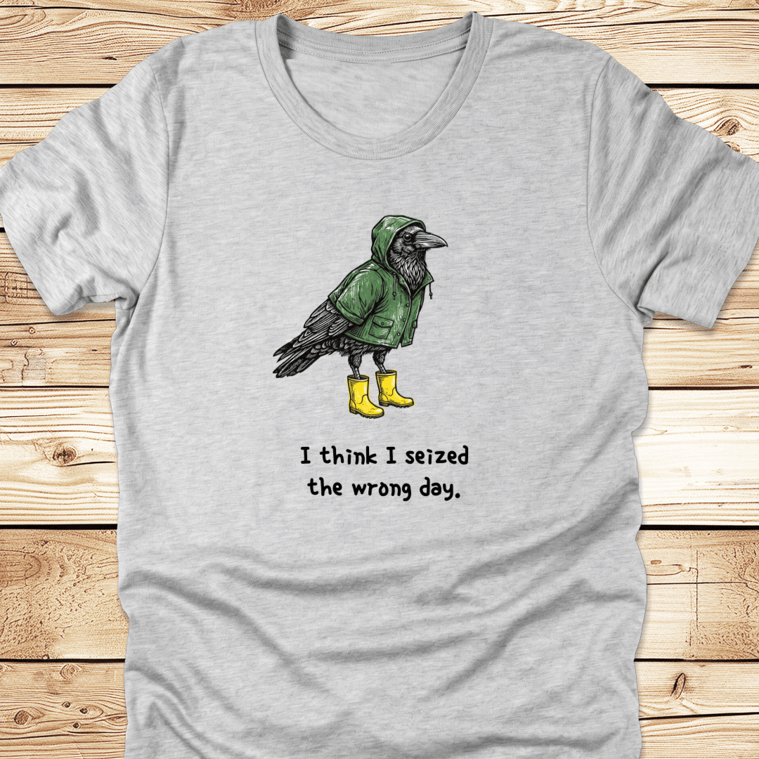 Bird Seized The Wrong Day Tshirt - Ramblin Road
