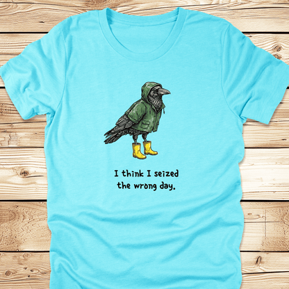 Bird Seized The Wrong Day Tshirt - Ramblin Road