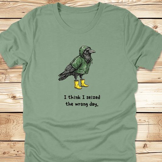 Bird Seized The Wrong Day Tshirt - Ramblin Road