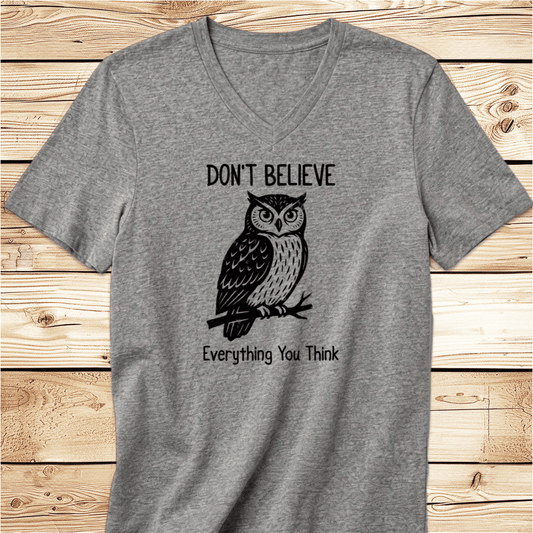 Don't Believe Everything You Think Unisex V-Neck - Ramblin Road