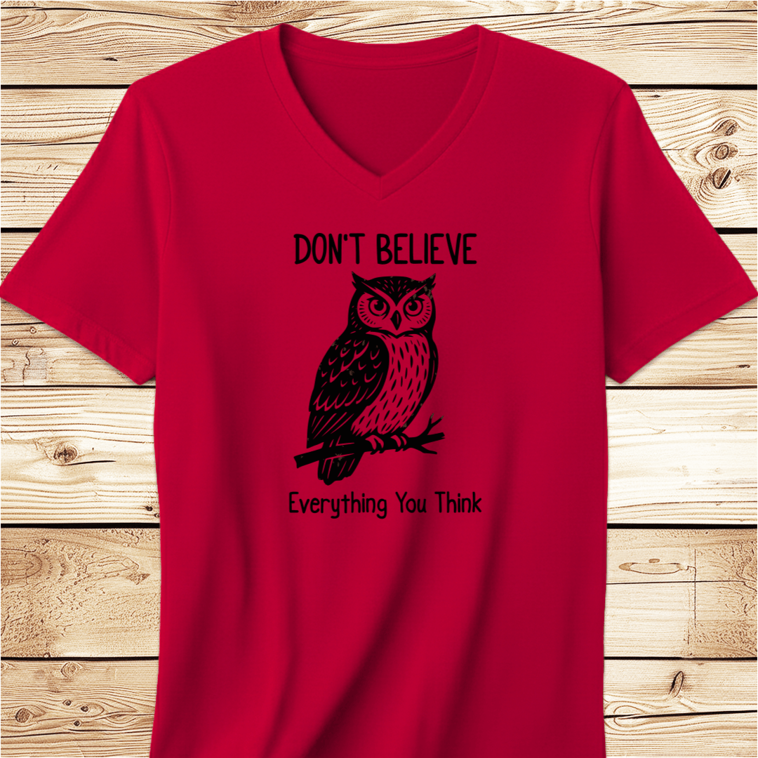 Don't Believe Everything You Think Unisex V-Neck - Ramblin Road