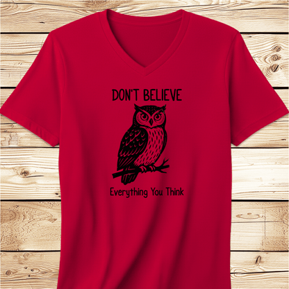 Don't Believe Everything You Think Unisex V-Neck - Ramblin Road