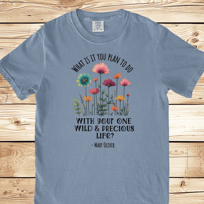 One Wild and Precious Life Relaxed Fit Tee - Ramblin Road