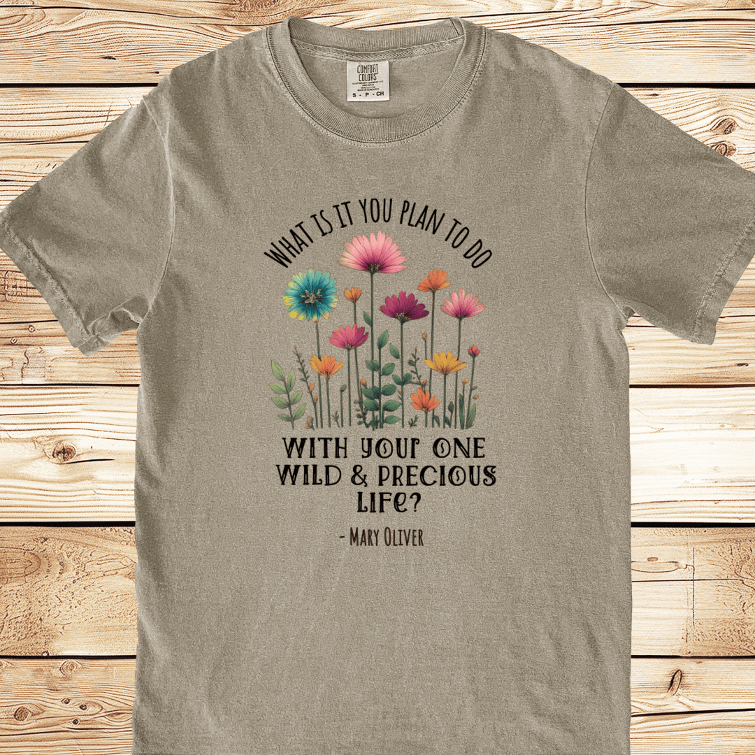 One Wild and Precious Life Relaxed Fit Tee - Ramblin Road