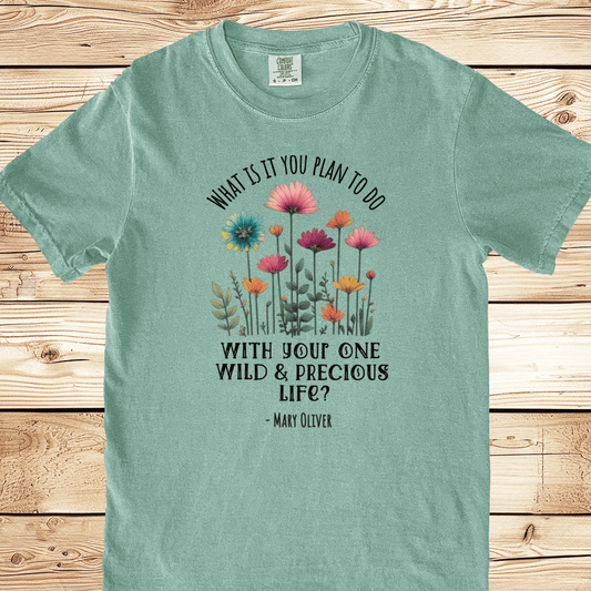 One Wild and Precious Life Relaxed Fit Tee - Ramblin Road