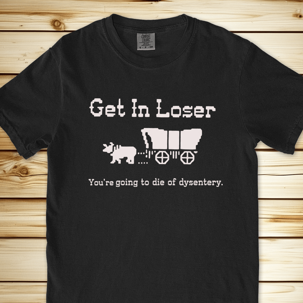 Oregon Trail Get In Loser Relaxed Fit Tee - Black