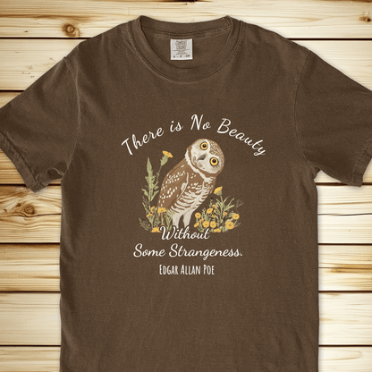 There Is No Beauty Poe Quote Relaxed Fit Tee - Espresso