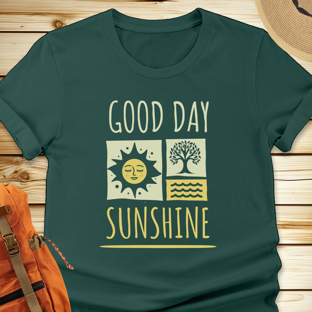 2054 Good Day Sunshine Tshirt - Forest