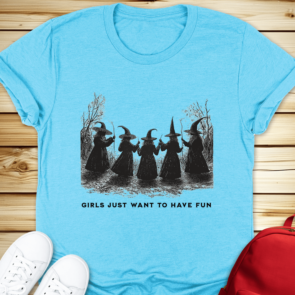 Girls Just Want To Have Fun Tshirt - Heather Aqua