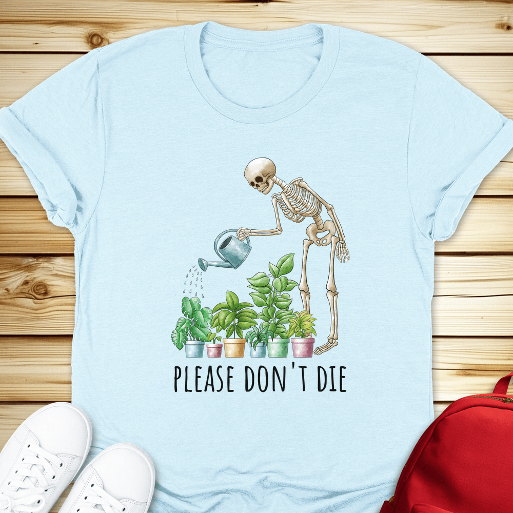 Skeleton Plants Please Dont Die Tshirt - Heather Ice Blue