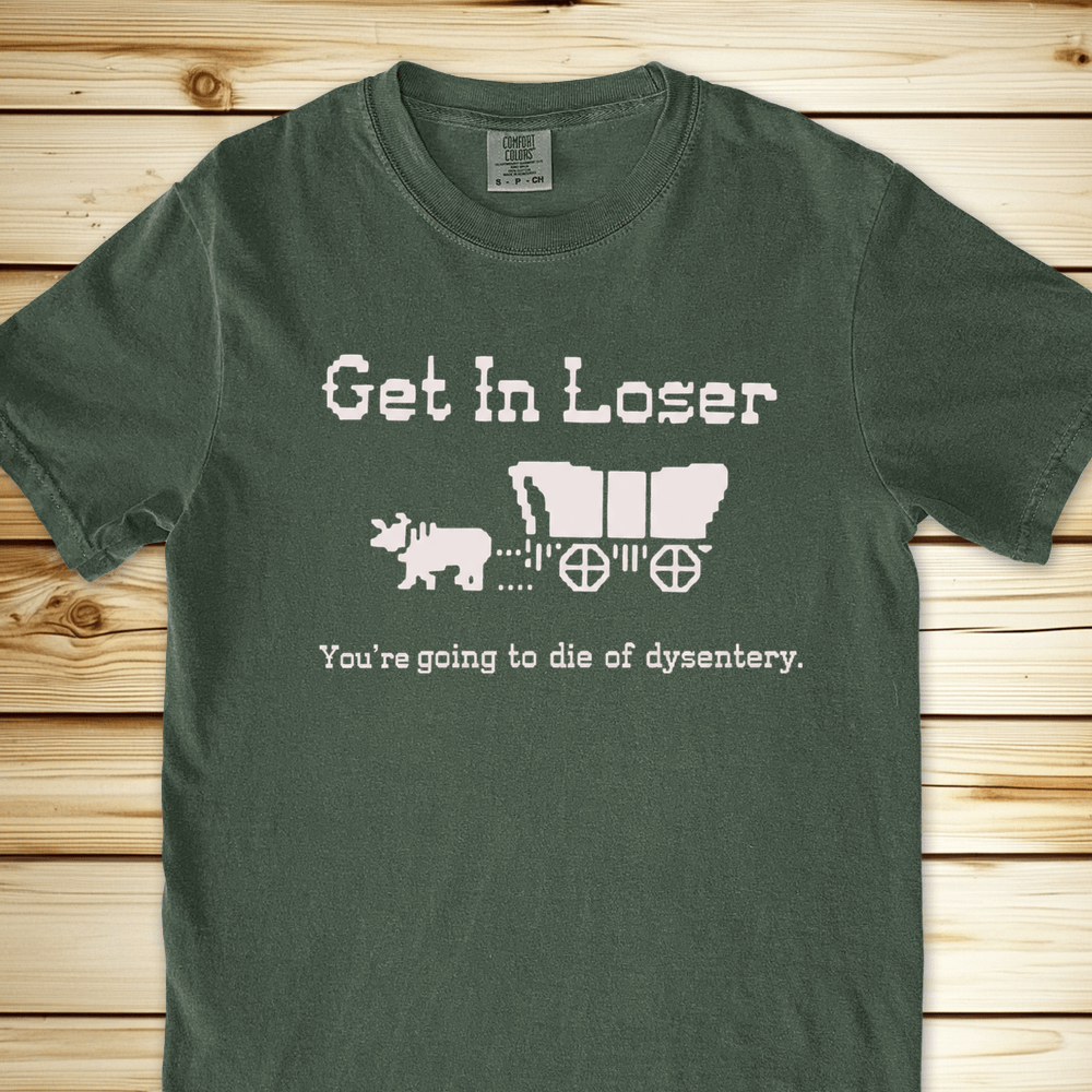 Oregon Trail Get In Loser Relaxed Fit Tee - Moss