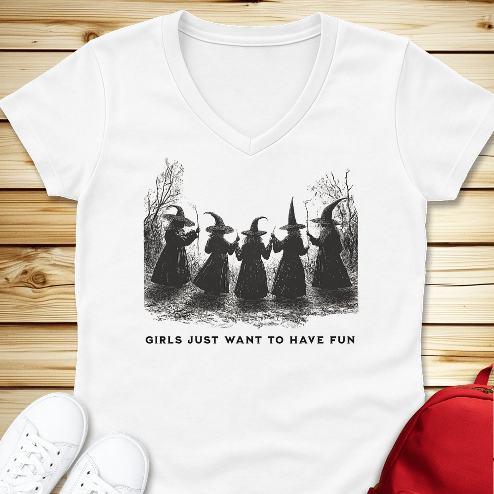 1647 Girls Just Want To Have Fun V-Neck Tshirt - White